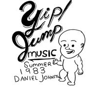 Johnston, Daniel - Yip Jump Music [Vinilo]