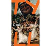 Daniel Kehlmann Tyll (Tapa dura)
