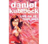 Daniel Küblböck - Live on PE Tour 2003 [Alemania] [DVD]