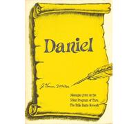 Daniel: Messages given on the 5-year program of Thru the Bible Radio Network