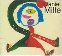 Daniel Mille - Le Funambule