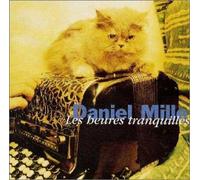 Daniel Mille - Les Hueres Tranquitte