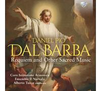 Daniel Pio Dal Barba – Requiem and Other Sacred Music – CD – Edel
