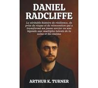 DANIEL RADCLIFFE: La véritable histoire de résilience, de prise de risque et de réinvention qui a transformé un jeune sorcier en une légende aux multiples talents de la scène et du cinéma
