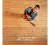 Daniel Rodriguez Harboring Pearls (Vinyl) (Importación USA)
