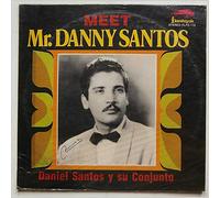 Daniel Santos Y Su Conjunto - Meet Mr. Danny Santos [LP]