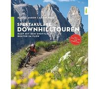 Daniel Simon Ar Spektakuläre Downhilltouren: Rauf mit dem Shuttle, (Tapa blanda)