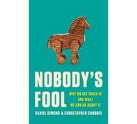 Daniel Simons Christopher Chabris Nobody's Fool (Tapa dura)