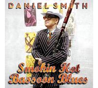 Daniel Smith - Smokin' Hot Bassoon Blues