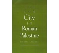 Daniel Sperber The City in Roman Palestine (Tapa dura)