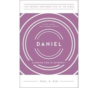 Daniel: Standing Firm in Adversity