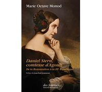 Daniel Stern, comtesse d'Agoult: De la Restauration à la IIIe République: 0