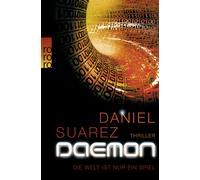 Daniel Suarez Cornelia H DAEMON: Die Welt ist nur ein Spiel (Die D (Tapa blanda)