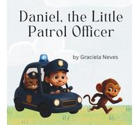 Daniel, the Little Patrol Officer