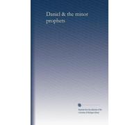 Daniel & the minor prophets