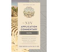 Daniel (The NIV Application Commentary)