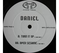 Daniel* - Turn It Up / Open Sesame
