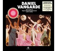 DANIEL VANGARDE - DANIEL VANGARDE THE VAULTS OF ZAGORA RECORDS MASTERMIND (1971-1984) [Vinilo]