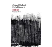 Daniel: Voces en duelo. Oficio poético: 149 (Poesía)