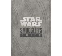 Daniel Wallace Star Wars - The Smuggler's Guide (Tapa dura)