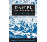 Daniel: What God Can Do