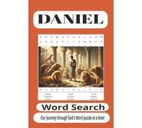 Daniel Word Search Puzzle Book: Featuring Faith, Courage, Prophecy, Dreams, Lions' Den, Fiery Furnace, God's Kingdom, Wisdom, and the Teachings of ... 110 Pages for Students and Puzzle Lovers