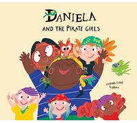 Daniela and the pirate girls (Inglés)