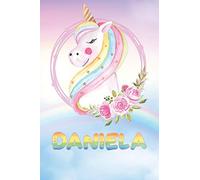 Daniela: Daniela's Unicorn Personal Custom Named Diary Planner Calendar Notebook Journal 6x9 Personalized Customized Gift For Someone Who's Surname is Daniela Or First Name Is Daniela