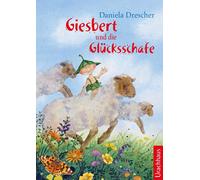 Daniela Drescher Giesbert und die Glücksschafe (Tapa dura)