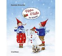 Daniela Drescher Pippa und Pelle im Schnee (Tapa blanda)