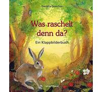 Daniela Drescher Was raschelt denn da?: Ein Klappbilderbuch (Tapa blanda)