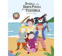 Daniela i les dones pirata de la història | Susanna Isern, Gómez Ilustración
