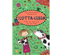 Daniela Kohl Al Mein Lotta-Leben (22). Muh mir das Lied von der Ku (Tapa blanda)