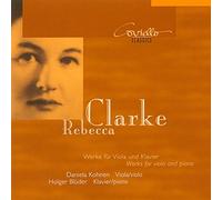 Daniela Kohnen - Clarke:Works for Viola & Piano