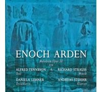 Daniela Lehner - Enoch Arden - Melodram Opus 38 (Nach Lord Alfred Tennyson)