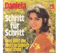 Daniela - Schritt Für Schritt / Und Fällt Die Welt In Schutt Und Stein - BASF - 05 11249-1