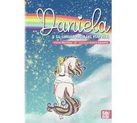 Daniela y su camino hacia las estrellas (VIVA LA VIDA)