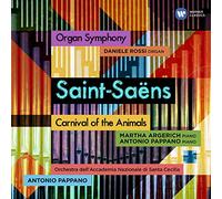 Daniele Rossi; Martha Argerich; Antonio Pappano - Saint - Saëns: Organ Symphony And The Carnival Of The Animals