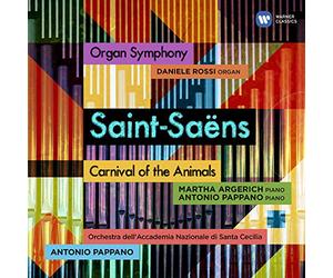 Daniele Rossi; Martha Argerich; Antonio Pappano - Saint - Saëns: Organ Symphony And The Carnival Of The Animals
