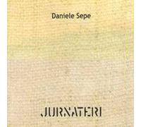 Daniele Sepe - Daniele Sepe - Jurnateri (DOPPIO CD)