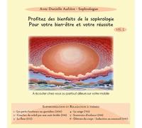 Danielle Aufrère - Sophrologie : Sophronisation et Relaxation à thèmes Volume 1