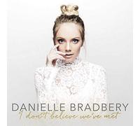 Danielle Bradbery - I Don't Believe We've Met