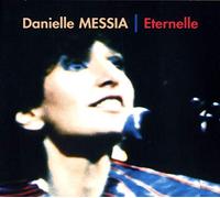 Danielle Messia - Eternelle - Danielle Messia-Nouvelle Edition KMCD 575