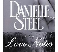 Danielle Steel Presents Jerome Gauthier - Love Notes By Danielle Steel
