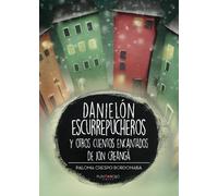 Danielón escurrepucheros y otros cuentos encantados de Ion Creanga