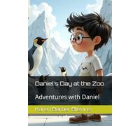Daniel's Day at the Zoo: Adventures with Daniel