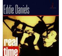 Daniels, Eddie - Real Time