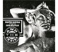 Daniels, Walter -Meets Jack Oblivian & the Sheiks- - The Return of...
