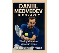 Daniil Medvedev Biography: The Icy Genius of Modern Tennis