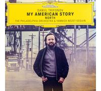 Daniil Trifonov & The Philadelphia Orchestra & Yannick Nézet-Séguin - My American Story: North (3 LP)